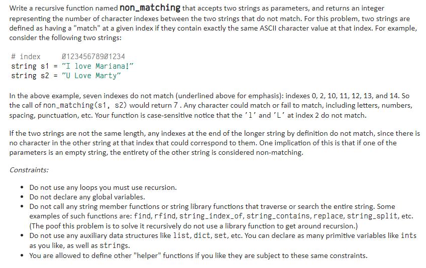Write a recursive function named non_matching that accepts two strings as parameters, and returns an integer