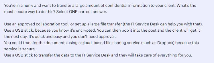 You're in a hurry and want to transfer a large amount of confidential information to your client. What's the