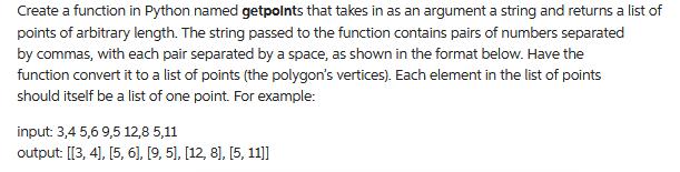 Create a function in Python named getpoints that takes in as an argument a string and returns a list of