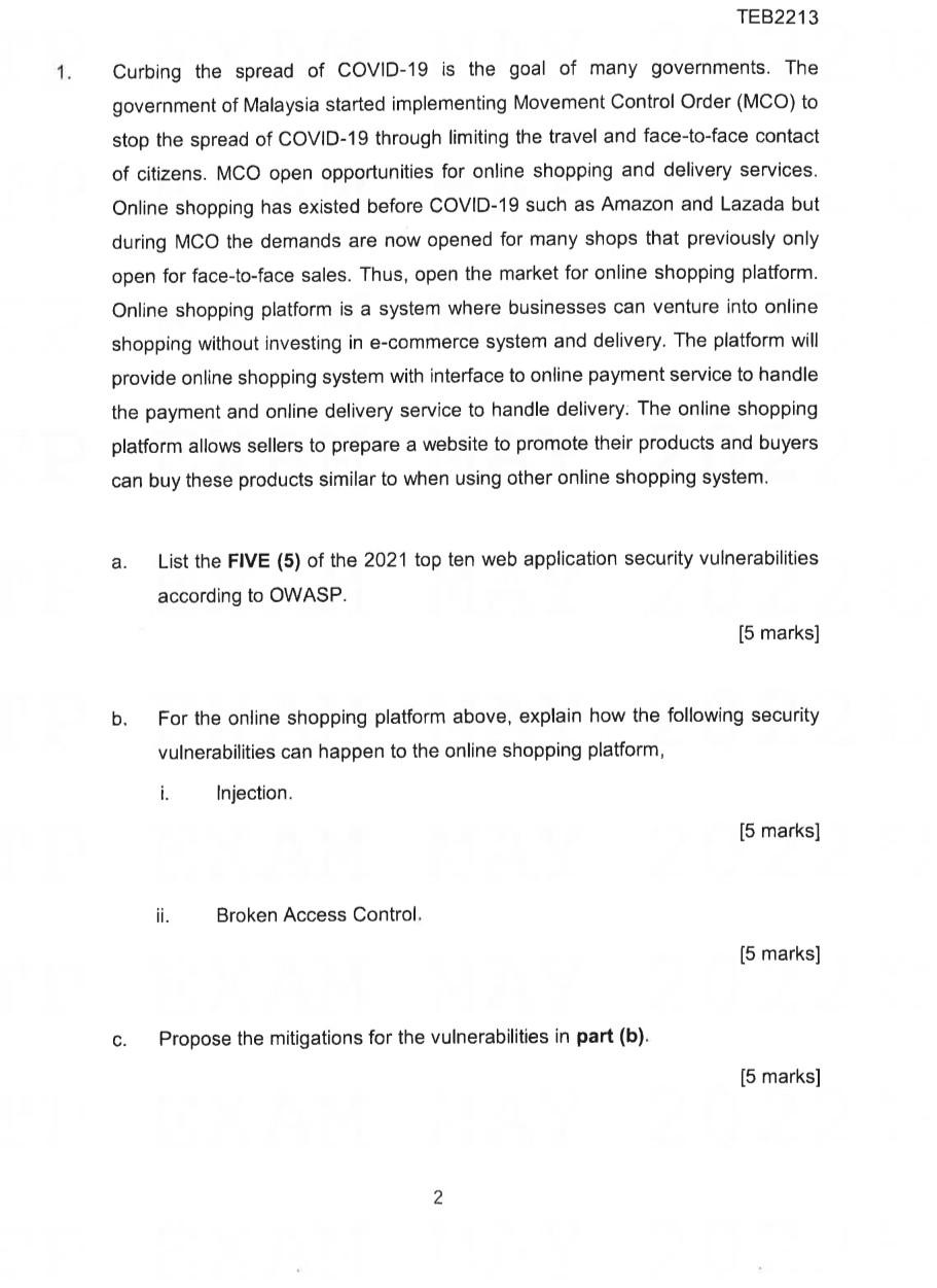 1. Curbing the spread of COVID-19 is the goal of many governments. The government of Malaysia started