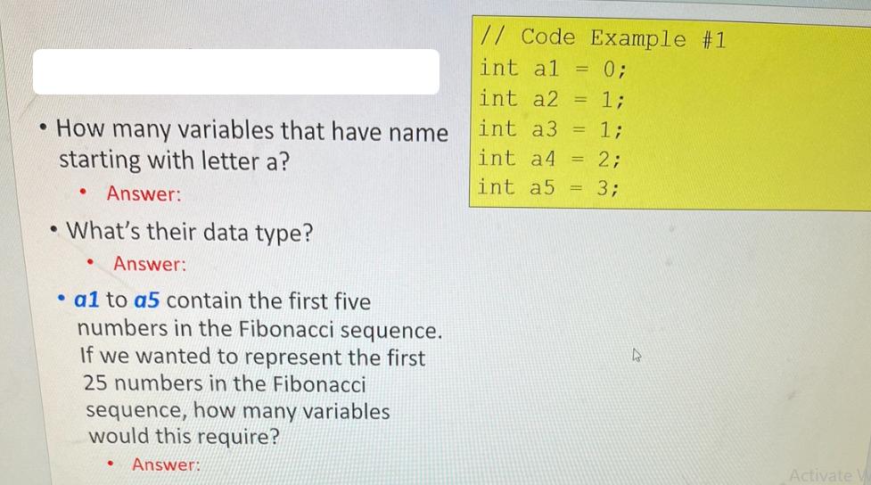 How many variables that have name starting with letter a? Answer:   What's their data type? Answer: al to a5
