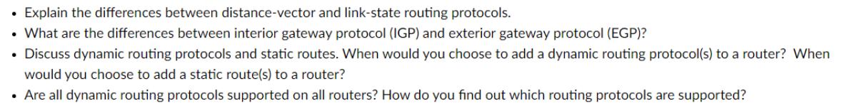 Explain the differences between distance-vector and link-state routing protocols. What are the differences