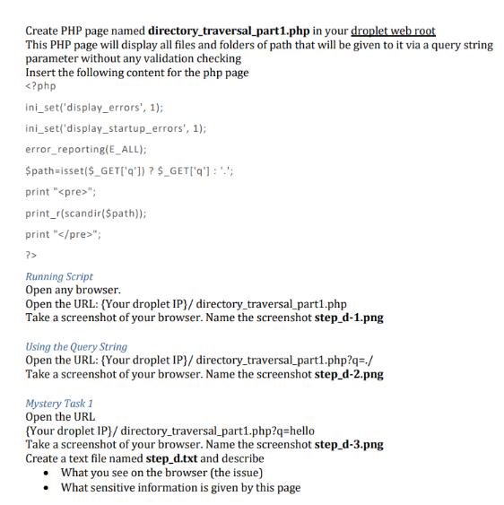 Create PHP page named directory_traversal_part1.php in your droplet web root This PHP page will display all