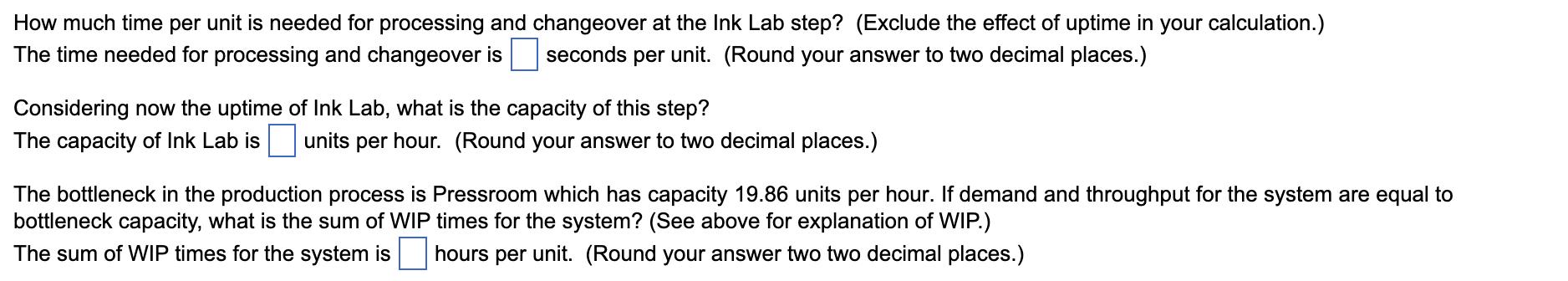 How much time per unit is needed for processing and changeover at the Ink Lab step? (Exclude the effect of