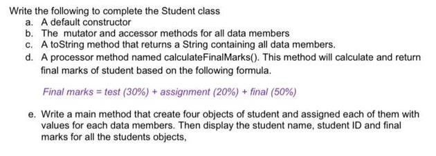 Write the following to complete the Student class a. A default constructor b. The mutator and accessor