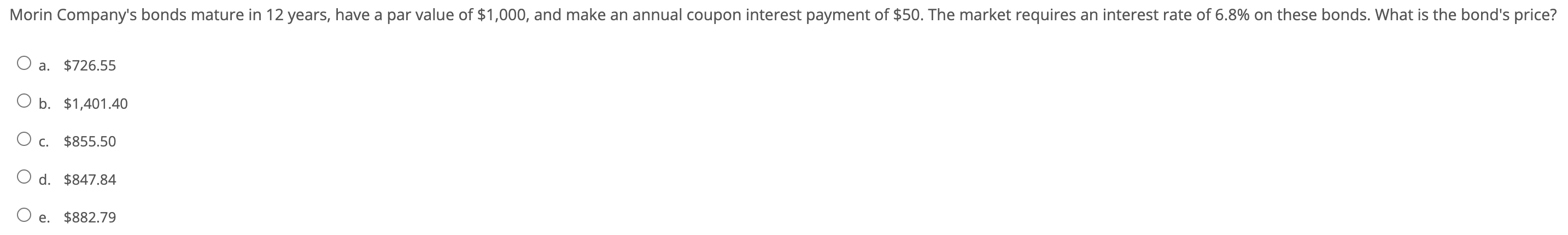 Morin Company's bonds mature in 12 years, have a par value of $1,000, and make an annual coupon interest