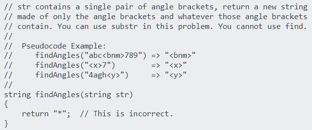 // str contains a single pair of angle brackets, return a new string // made of only the angle brackets and