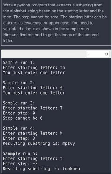 Write a python program that extracts a substring from the alphabet string based on the starting letter and