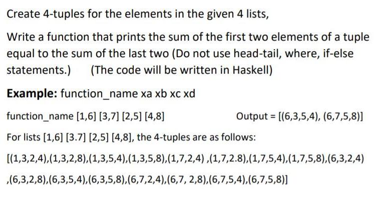 Create 4-tuples for the elements in the given 4 lists, Write a function that prints the sum of the first two