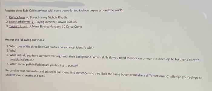 Read the three Role Call interviews with some powerful top fashion buyers around the world. 1. Raghda Amin