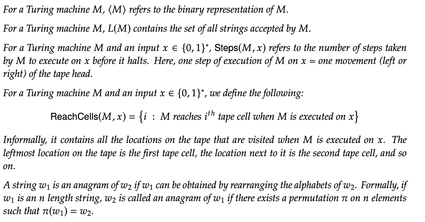 For a Turing machine M, (M) refers to the binary representation of M. For a Turing machine M, L(M) contains