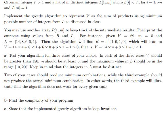 Given an integer V> 1 and a list of m distinct integers L[1..m] where L[i]