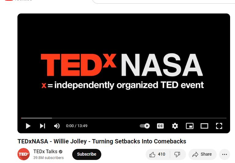 TEDX NASA x= independently organized TED event TED* 0:00 / 13:49 TEDXNASA - Willie Jolley - Turning Setbacks