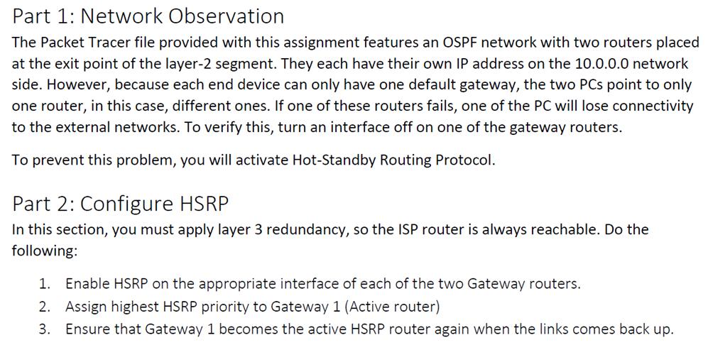 Part 1: Network Observation The Packet Tracer file provided with this assignment features an OSPF network