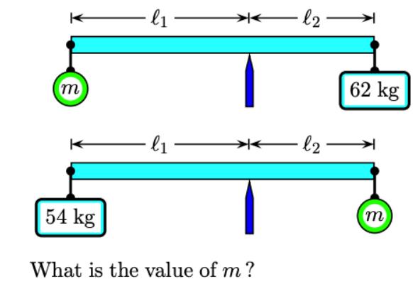 m 54 kg l- l-  What is the value of m? l2 l. 62 kg m
