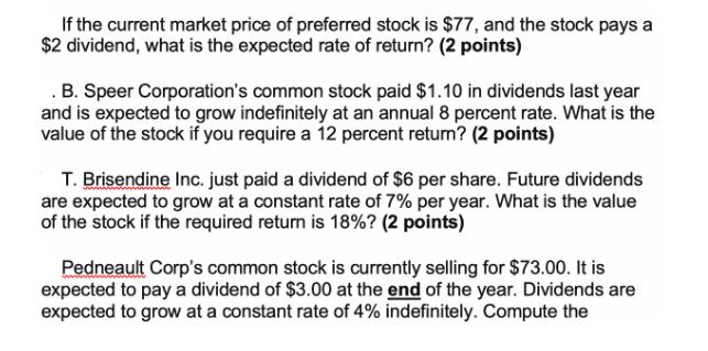 If the current market price of preferred stock is $77, and the stock pays a $2 dividend, what is the expected