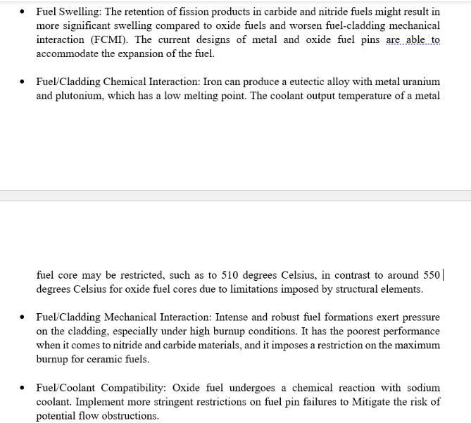 Fuel Swelling: The retention of fission products in carbide and nitride fuels might result in more