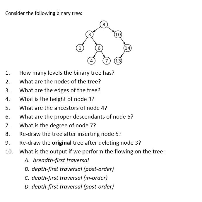 Consider the following binary tree: (10) (13) How many levels the binary tree has? What are the nodes of the