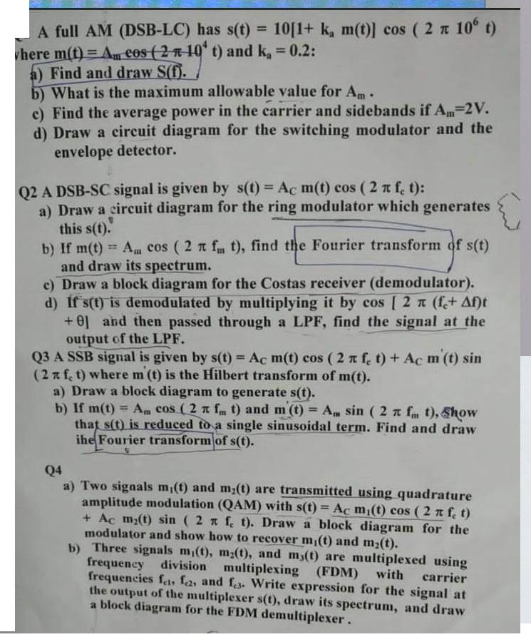 A full AM (DSB-LC) has s(t) = 10[1+ k, m(t)] cos ( 2  10 t) where m(t)=Am cos (2 m 10' t) and k, = 0.2: a)