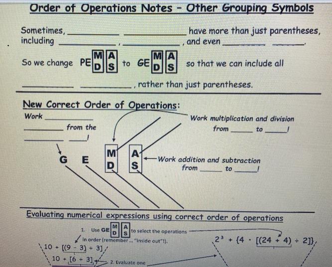 Order of Operations Notes - Other Grouping Symbols Sometimes,. have more than just parentheses, and even