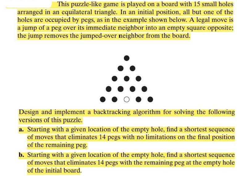 This puzzle-like game is played on a board with 15 small holes arranged in an equilateral triangle. In an