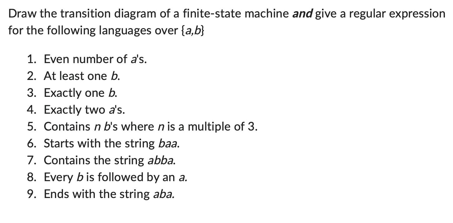Draw the transition diagram of a finite-state machine and give a regular expression for the following