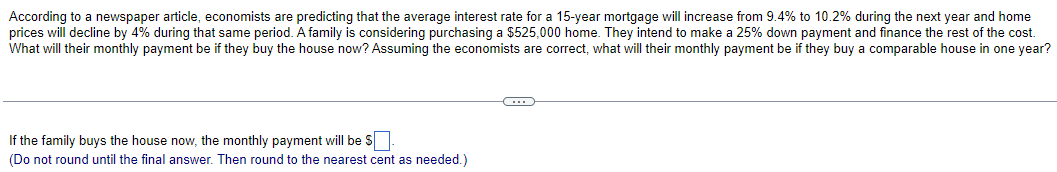According to a newspaper article, economists are predicting that the average interest rate for a 15-year
