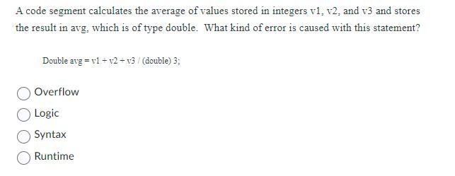 A code segment calculates the average of values stored in integers v1, v2, and v3 and stores the result in