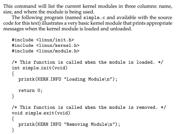 This command will list the current kernel modules in three columns: name, size, and where the module is being