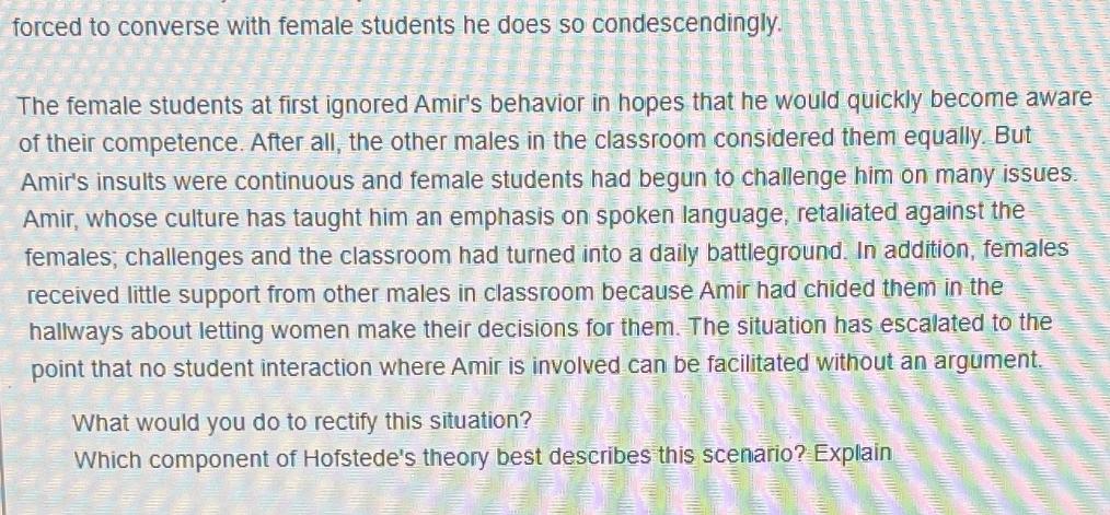 forced to converse with female students he does so condescendingly. The female students at first ignored