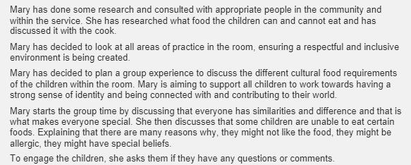 Mary has done some research and consulted with appropriate people in the community and within the service.