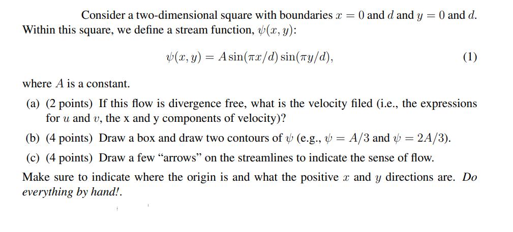 Consider a two-dimensional square with boundaries x = 0 and d and y = 0 and d. Within this square, we define