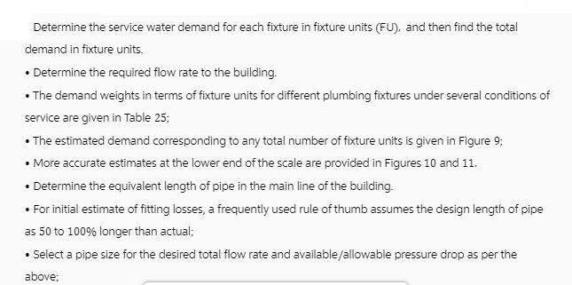 Determine the service water demand for each fixture in fixture units (FU), and then find the total demand in