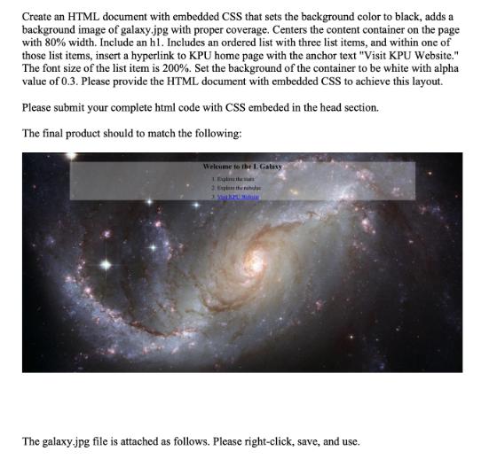 Create an HTML document with embedded CSS that sets the background color to black, adds a background image of