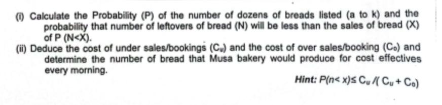 (1) Calculate the Probability (P) of the number of dozens of breads listed (a to k) and the probability that