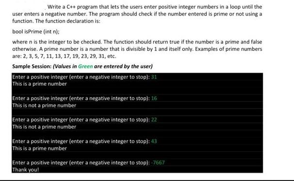 Write a C++ program that lets the users enter positive integer numbers in a loop until the user enters a