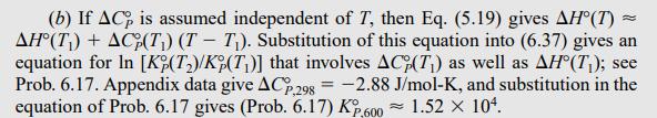 (b) If AC is assumed independent of T, then Eq. (5.19) gives AH(T) = AH (T) + AC (T) (T - T). Substitution of