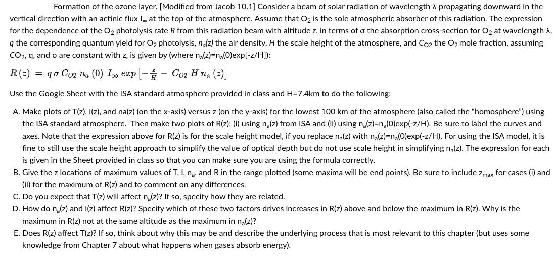 Formation of the ozone layer. [Modified from Jacob 10.1] Consider a beam of solar radiation of wavelength 
