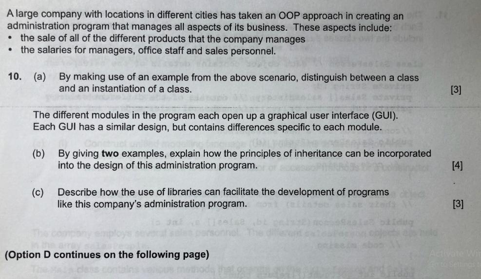 A large company with locations in different cities has taken an OOP approach in creating an administration