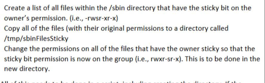 Create a list of all files within the /sbin directory that have the sticky bit on the owner's permission.