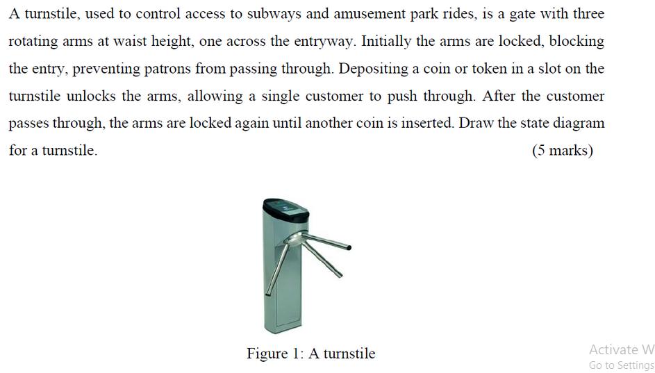 A turnstile, used to control access to subways and amusement park rides, is a gate with three rotating arms