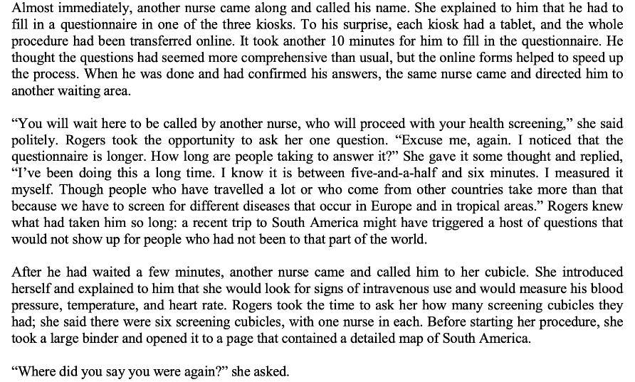 Almost immediately, another nurse came along and called his name. She explained to him that he had to fill in