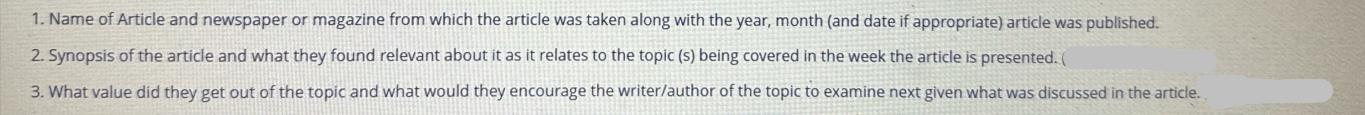 1. Name of Article and newspaper or magazine from which the article was taken along with the year, month (and