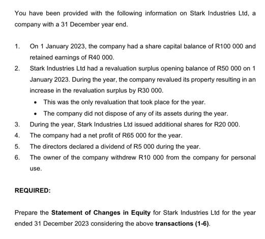 You have been provided with the following information on Stark Industries Ltd, a company with a 31 December