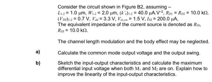 a) b) Consider the circuit shown in Figure B2, assuming - L1-2 = 1.0 m, W-2 = 2.0 m, (ka)1-2 = 40.0 A.V-2,