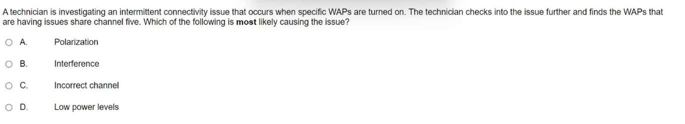 A technician is investigating an intermittent connectivity issue that occurs when specific WAPs are turned