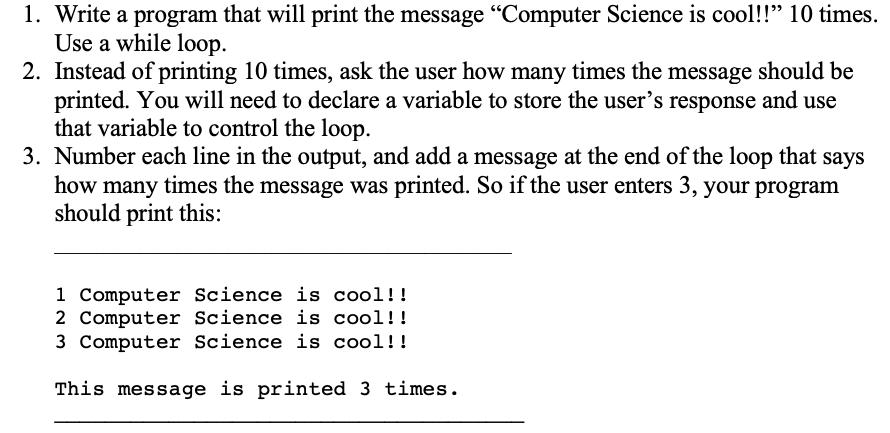 1. Write a program that will print the message 
