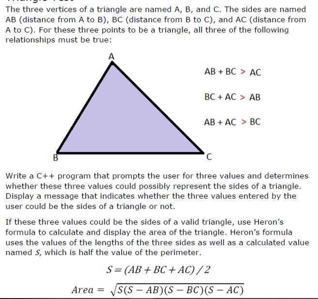 The three vertices of a triangle are named A, B, and C. The sides are named AB (distance from A to B), BC