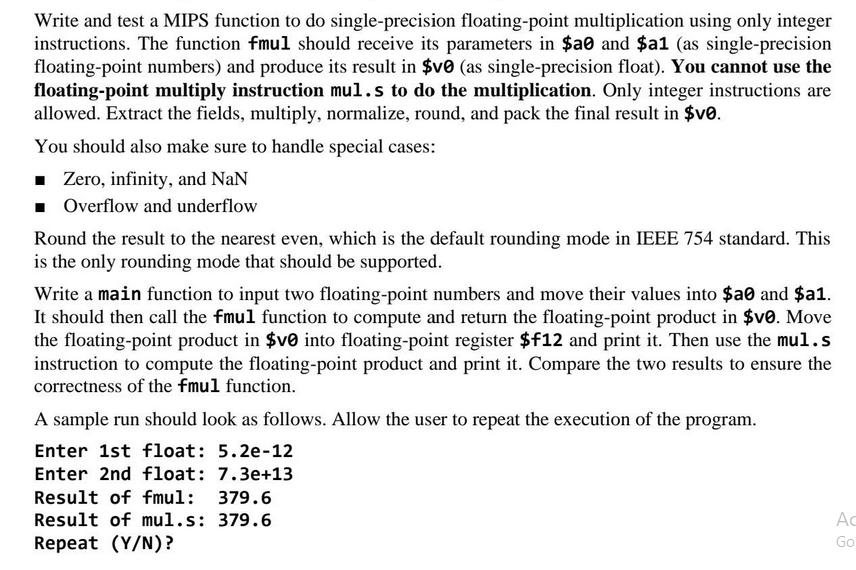 Write and test a MIPS function to do single-precision floating-point multiplication using only integer
