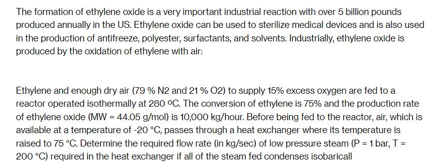 The formation of ethylene oxide is a very important industrial reaction with over 5 billion pounds produced